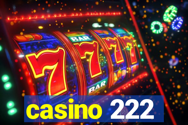 casino 222